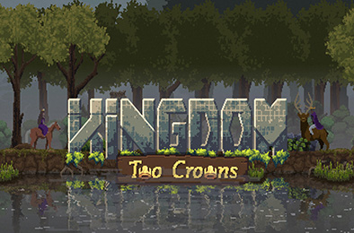 王国：两位君主 / Kingdom Two Crowns v2.0.1