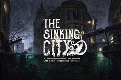 沉没之城 / The Sinking City