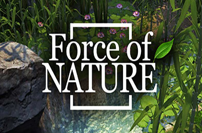 自然之力 / Force of Nature
