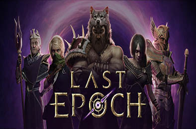 最后纪元 / Last Epoch v1.1.3