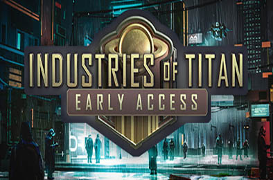 泰坦工业 / Industries of Titan v1.0.4