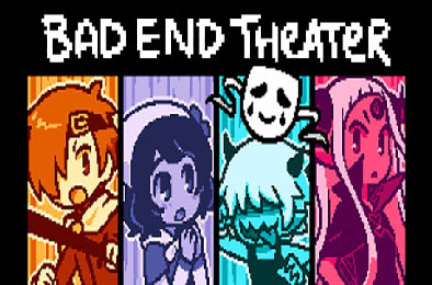 坏结局剧院 / BAD END THEATER 