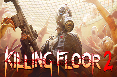 杀戮空间2 / Killing Floor 2