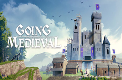 前往中世纪 / Going Medieval v0.20.21
