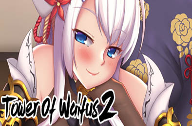 威福斯的高塔2 / Tower of Waifus 2