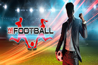 我们是足球队 / 我们代表足球 / WE ARE FOOTBALL v1.20