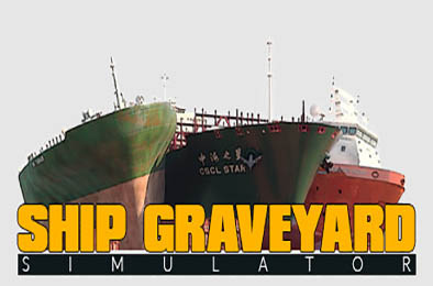 拆船模拟器 / 船舶墓地模拟器 / Ship Graveyard Simulator v1.0.8