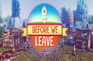 离去之前 / 我们离开前 / Before We Leave v1.0346